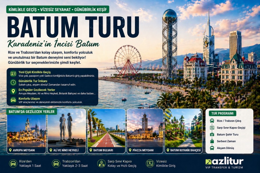 Batum Turu Rehberi | Rize ve Trabzon’dan Günübirlik Batum