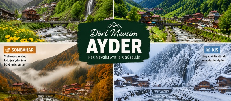 Ayder’e Gitmek İçin En İyi Mevsim Hangisi?