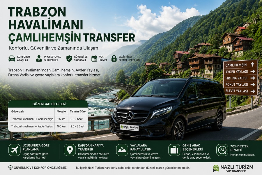 Trabzon Havalimanı Çamlıhemşin Transfer